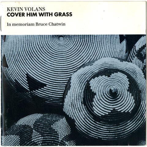 Kevin Volans - Cover Him With Grass