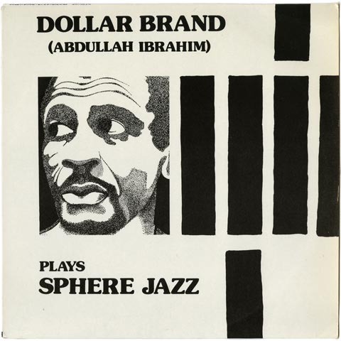 Dollar Brand - Dollar Brand (Abdullah Ibrahim) Plays Sphere Jazz