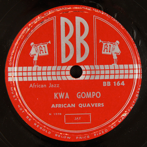 African Quavers - Kwa Gompo / Uyandibambezela