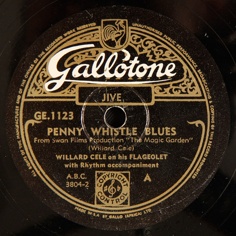 Willard Cele - Penny Whistle Blues / Penny Whistle Boogie