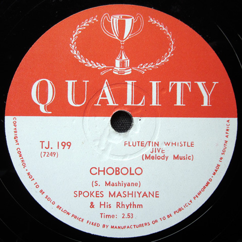 Spokes Mashiyane and his Rhythm - Chobolo / Love Me Baby