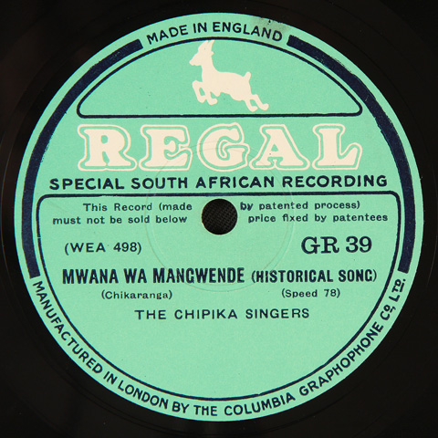 The Chipika Singers - Mwana Wa Mangwende / Chimwe Chirombo