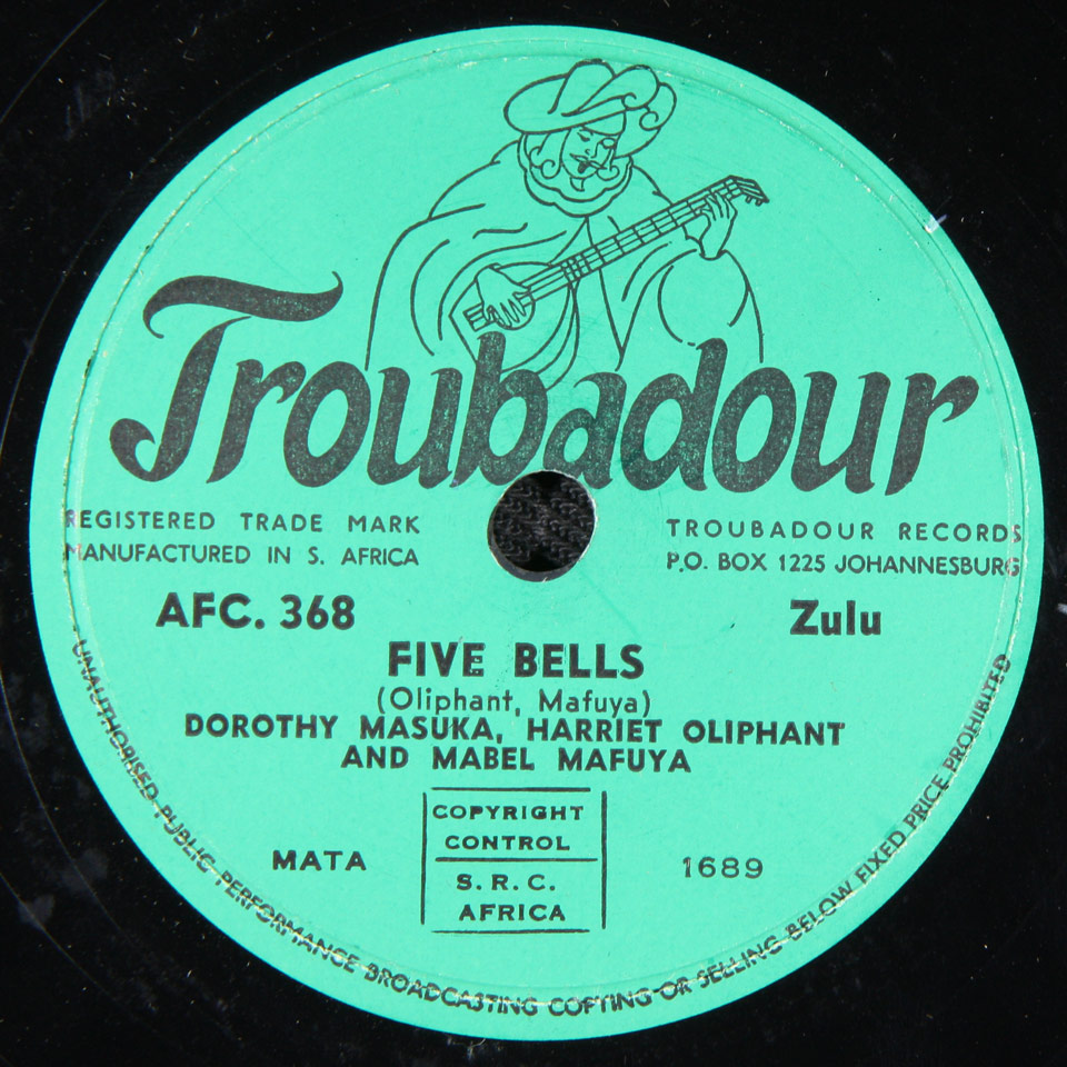 Dorothy Masuka, Harriet Oliphant and Mabel Mafuya - Five Bells / Baye 'Goli