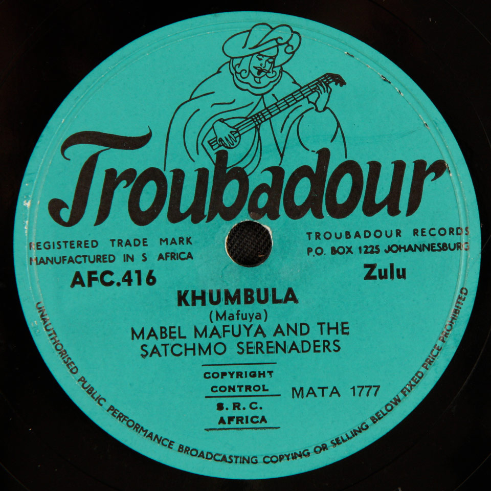 Mabel Mafuya and the Satchmo Serenaders - Khumbula / Woza Skanda Mayeza